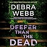 Deeper Than the Dead by Debra Webb