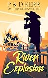 River Explosion (Mystery Destiny #3)