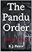 The Pandu Order: A Bridge Home