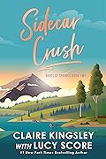 Sidecar Crush (Bootleg Springs, #2)