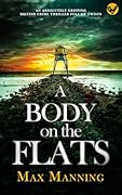 A Body on the Flats