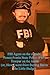 FBI Special Agent on the Ou...