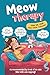 Meow-Therapy by Amelia Catlark