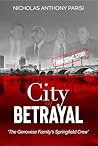 City of Betrayal:...