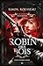 Les Contes Interdits - Robin des bois (French Edition)