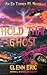 Hold That Ghost (An Ed Turn...