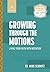 Growing Through the Motions by Fr. Mike Schmitz