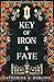 Key of Iron & Fate: (A MM Spicy Fae Romantasy) (Sons of Sídhetír)