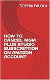 HOW TO CANCEL MGM...