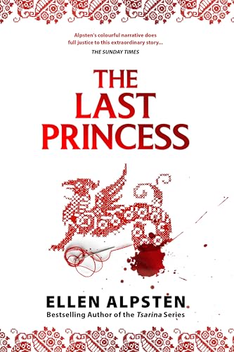 The Last Princess: Daughter of the House of Dragons (Kindle Edition)