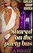 Shared on the Party Bus: Explicit Group Erotica (Shared by strangers in public)
