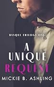 A Unique Request: Basque Trilogy One