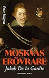 Moskvas erövrare:...