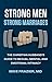 Strong Men Strong Marriages: The Christian Husband's Guide To Sexual, Mental And Emotional Intimacy