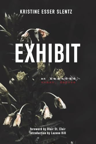 Exhibit: an amended woman, depose (Paperback)
