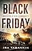 Black Friday: To Build a Ne...