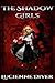 The Shadow Girls