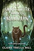 The Shapeshifter Drives a Bargain (Tales from Karneesia #3)