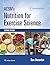 ACSM's Nutrition for Exercise Science by Dan Benardot