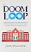 The Doom Loop: A PARENTS FI...