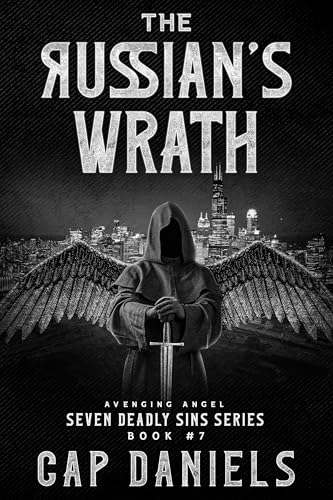 The Russian's Wrath: Avenging Angel - Seven Deadly Sins Book #7 (Kindle Edition)