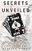 Secrets Unveiled : The King...