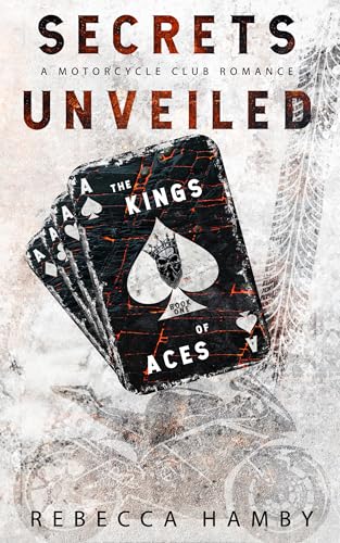 Secrets Unveiled : The Kings Aces Series (The Kings' Aces Series)