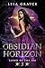 Obsidian Horizon: Blood of ...