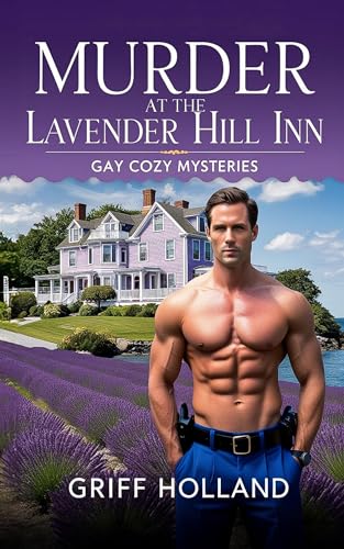 Murder at the Lavender Inn: Gay Cozy Mysteries (Kindle Edition)