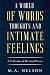 A World Of Words, Thoughts, And Intimate Feelings by M.A. Nelson A World Of Words, Thoughts, And Intimate Feelings by M.A. Nelson
