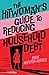 The Hitwoman's Guide to Reducing Household Debt