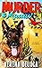 Murder and Macaw (Dusty Paw...