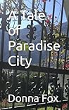 A Tale of Paradise City
