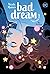 Bad Dream: A Dreamer Story ...