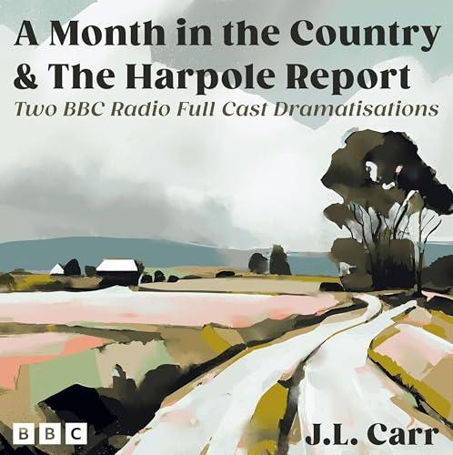 A Month in the Country and The Harpole Report