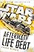 Life Debt: Aftermath (Star Wars) (Star Wars: The Aftermath Trilogy)