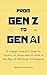 From Gen Z to Gen AI: A College Student’s Guide to Success at School and at Work in the Age of Artificial Intelligence