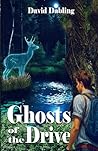 Ghosts of the Drive by David Dabling