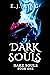 Dark Souls (Dark Souls, #1)