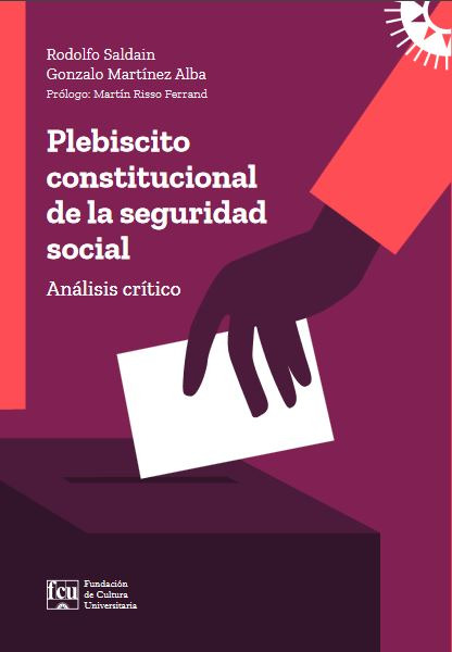 Plebiscito constitucional de la seguridad social: análisis crítico