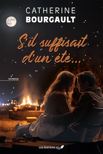 S'il suffisait d'un été... (S'il suffisait, #1)