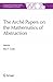 The Arché Papers on the Mathematics of Abstraction by Roy T. Cook