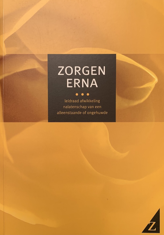 Zorgen erna: leidraad afwikkeling nalatenschap van een alleenstaande of ongehuwde