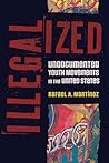 Illegalized: Undocumented Youth Movements in the United States Book cover for Illegalized: Undocumented Youth Movements in the United States