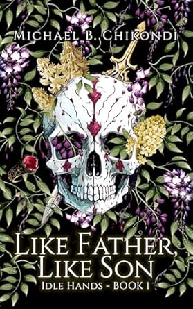 Like Father Like Son (Idle Hands, #1)