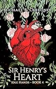 Sir Henry's Heart