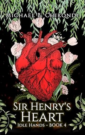 Sir Henry's Heart (Idle Hands, #4)