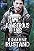 Dangerous Lies by Roxanne Rustand