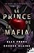 Le Prince de la Mafia: Le goût de l'Interdit, T1