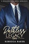 Ruthless Legacy